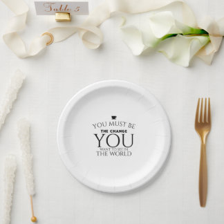 Plato De Papel Ser el cambio que quieres ver en el mundo