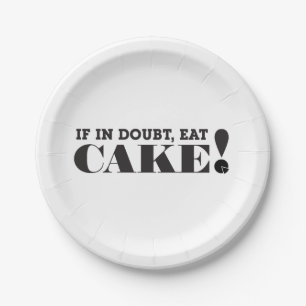 PLATO DE PAPEL ¡SI EN DUDA, COMA LA TORTA! -
