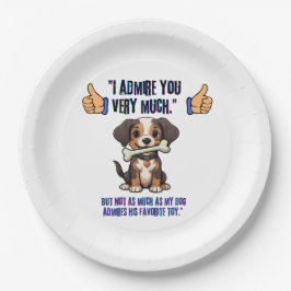 PLATO DE PAPEL TE ADMIRO MUCHO