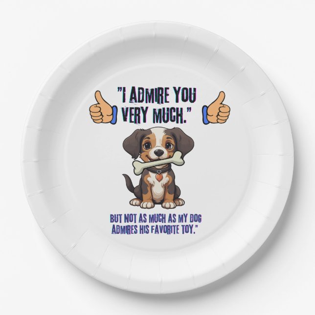 PLATO DE PAPEL TE ADMIRO MUCHO (Anverso)