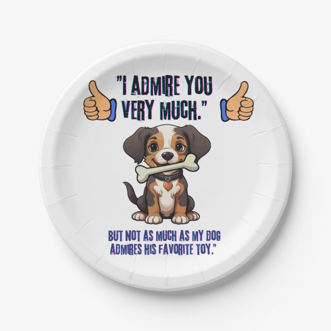 PLATO DE PAPEL TE ADMIRO MUCHO (Anverso)