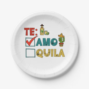 Plato De Papel Te Amo Tequila Cinco De Mayo Funny