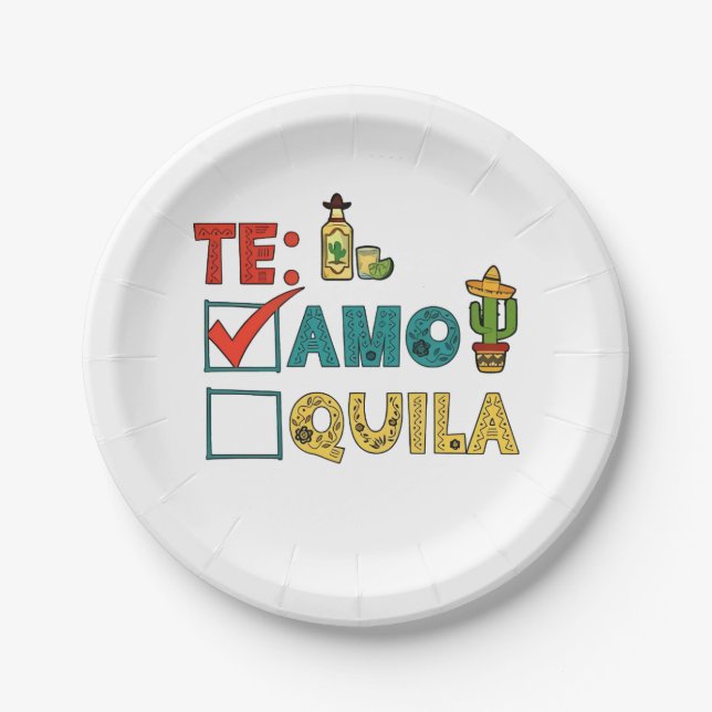 Plato De Papel Te Amo Tequila Cinco De Mayo Funny (Anverso)