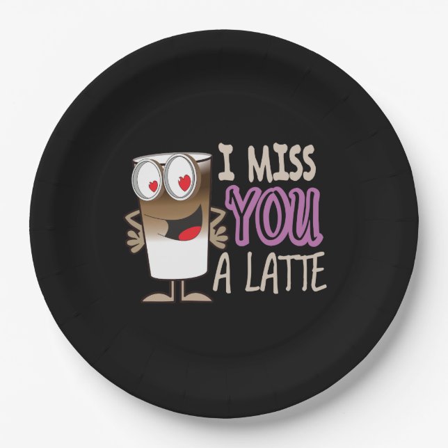 Plato De Papel Te echo de menos un latte (Anverso)