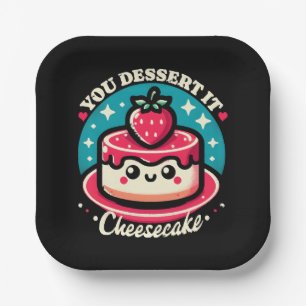 Plato De Papel Te Mereces - Cheesecake Kawaii