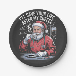 Plato De Papel Te salvaré la vida después de mi café Santa Navida