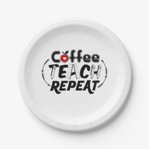 Plato De Papel Teacher Art Coffee Teach Repeat