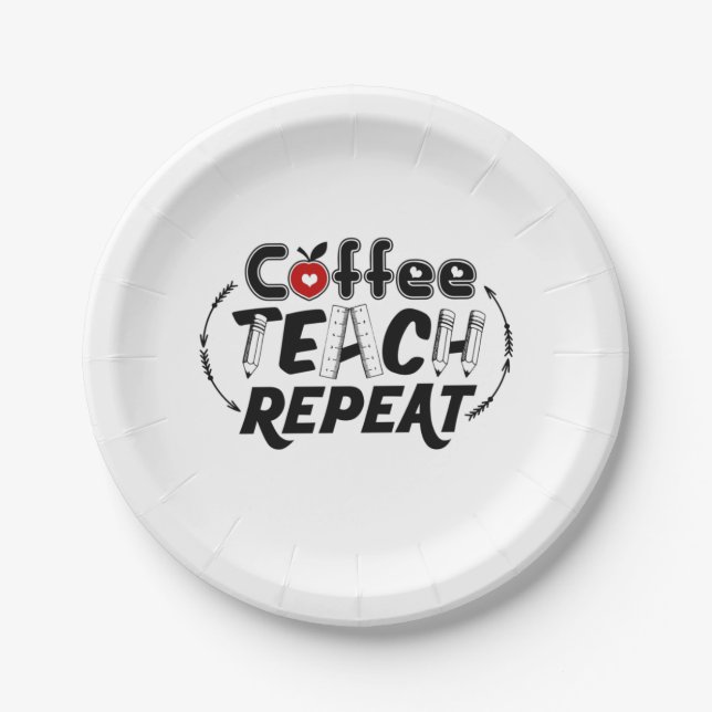 Plato De Papel Teacher Art Coffee Teach Repeat (Anverso)