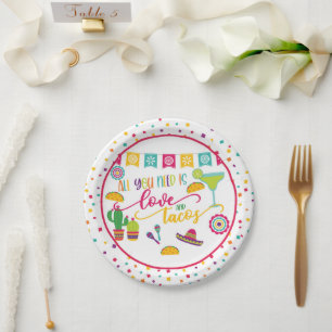 Plato De Papel Todo lo que necesitas es amor y tacos de papel - b