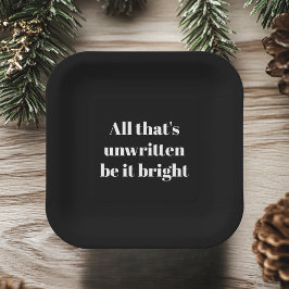 Plato De Papel "Todo lo que no está escrito, ya sea blanco y negr