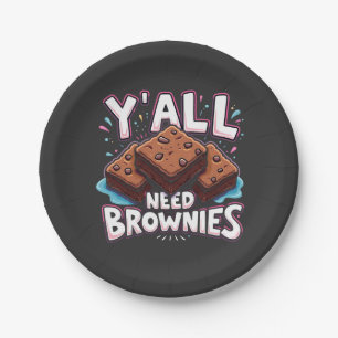 Plato De Papel Todos necesitan Brownies Pastel de chocolate dulce