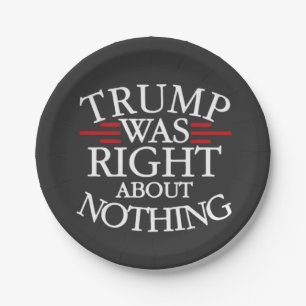 Plato De Papel Trump tenía razón sobre nada contra la democracia