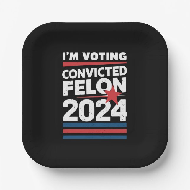 Plato De Papel Voto por el convicto Felon Pro Trump 2024 (Anverso)