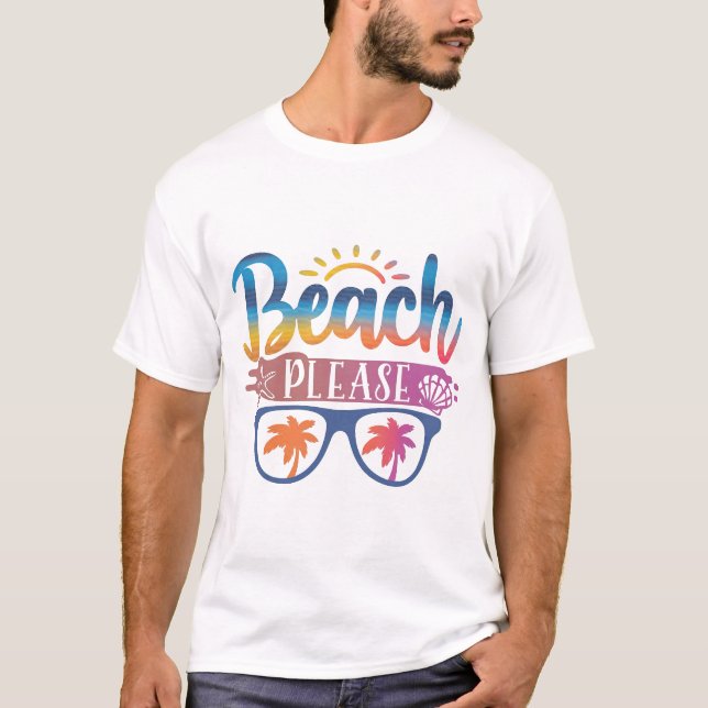 Playa, Por Favor, Camiseta De Verano De Vacaciones (Anverso)