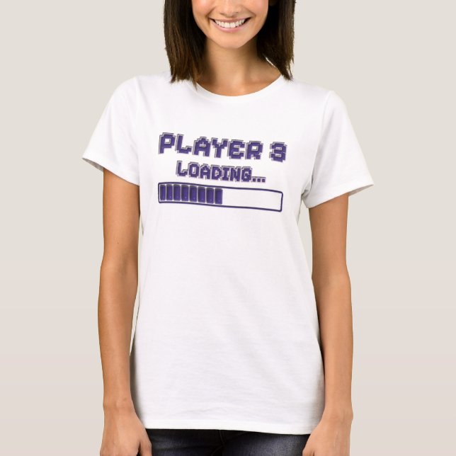 Player 3 Camiseta de anuncio de embarazo en carga (Anverso)