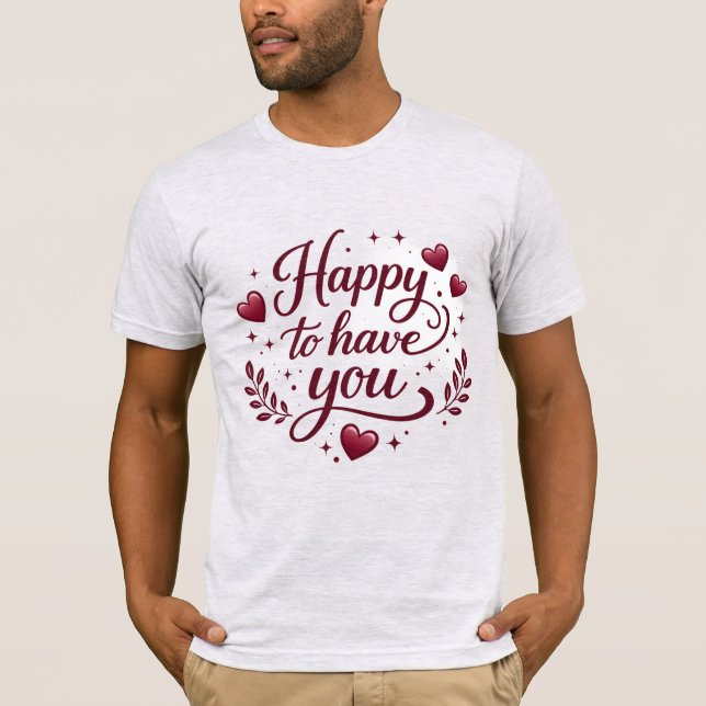 Playera Básica “Happy to Have You” | Regalo Especi (Anverso)