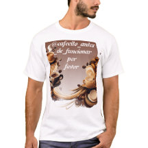 playera @cafecito_por_favor antes de funcionar
