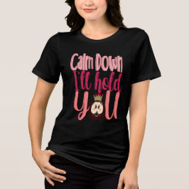 Playera Calm Down