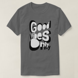 Playera de Buenas Vibraciones