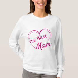Playera de mangas largas The Best Mom