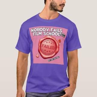 Playera FALLIDA | Ni siquiera la Playera de tu Mam
