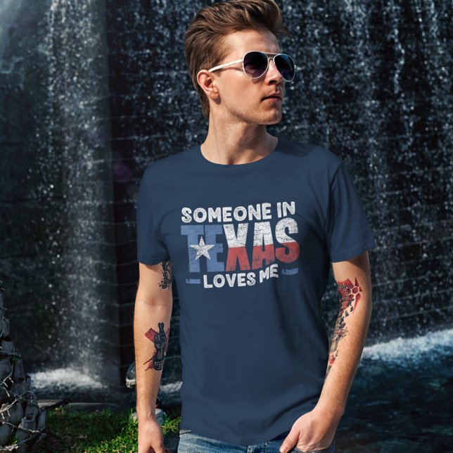 Playera Funny Someone in Texas Loves Me Travel Tex (Subido por el creador)