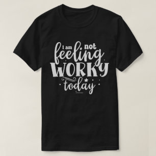 Playera Gráfica Sarcástica - No Estoy de Ánimo Hoy