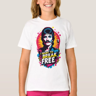 Playera I Want to Break Free