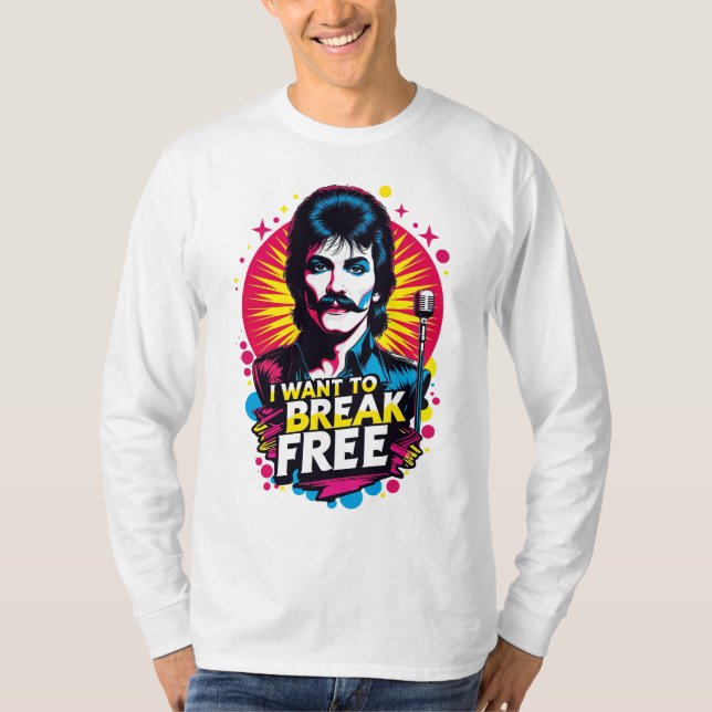 Playera I Want to Break Free (Anverso)