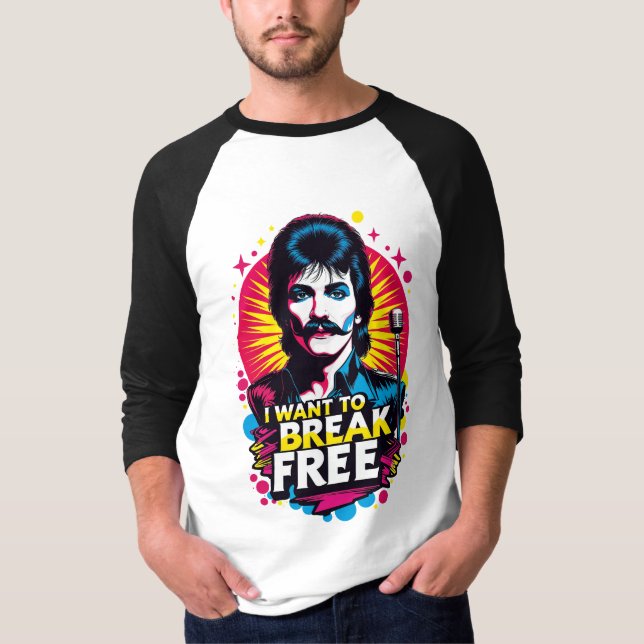 Playera Manga 3/4 I Want to Break Free (Anverso)