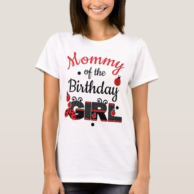 Playera Mommy of the birthday ladybug custom desig (Anverso)