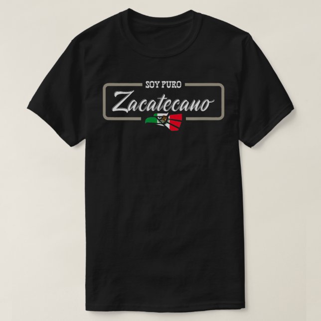 Playera Soy Puro Zacatecano de Zacatecas México (Diseño del anverso)
