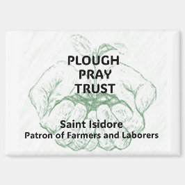 "Plough Pray Trust" Santo Isidoro Imán