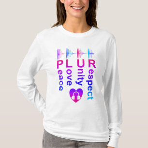 PLUR (Peace Love Unity Respect) Camisa de Manga La