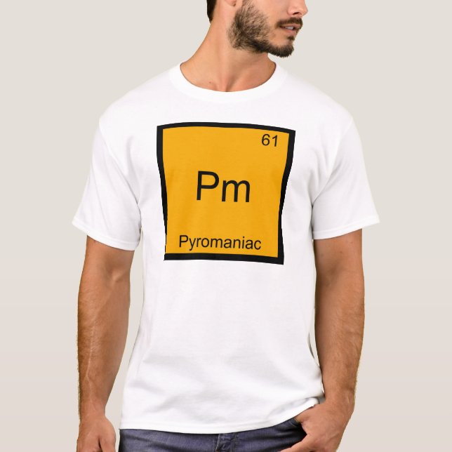 Pm - Pirómano Camiseta divertida con símbolo de el (Anverso)