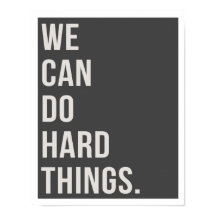 Podemos hacer cosas duras Impresión artística de 1