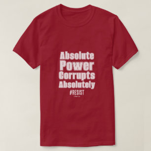 Poder absoluto - Una camiseta del señor P