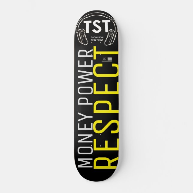 Poder del dinero RESPETO Patineta (Anverso)