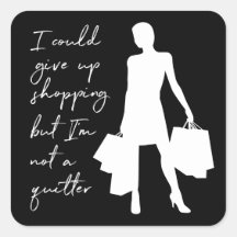 Podría Dejar De Comprar Pero... Pegatina cuadrado