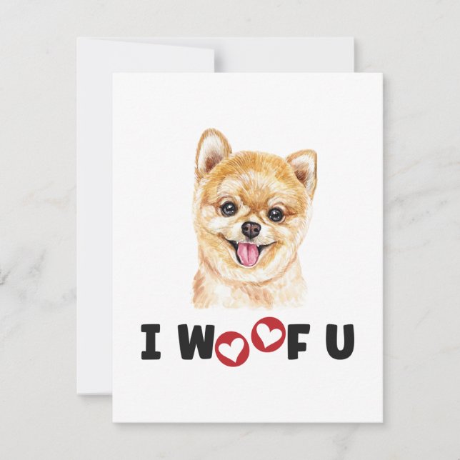 Pomeranian Pom Dog I Woof You (Anverso)