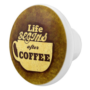 Pomo De Cerámica La vida comienza después del café
