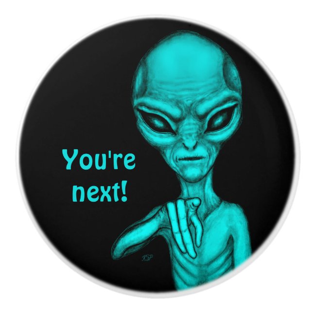 Pomo De Cerámica ¡Mala Alien, eres la siguiente! (Anverso)