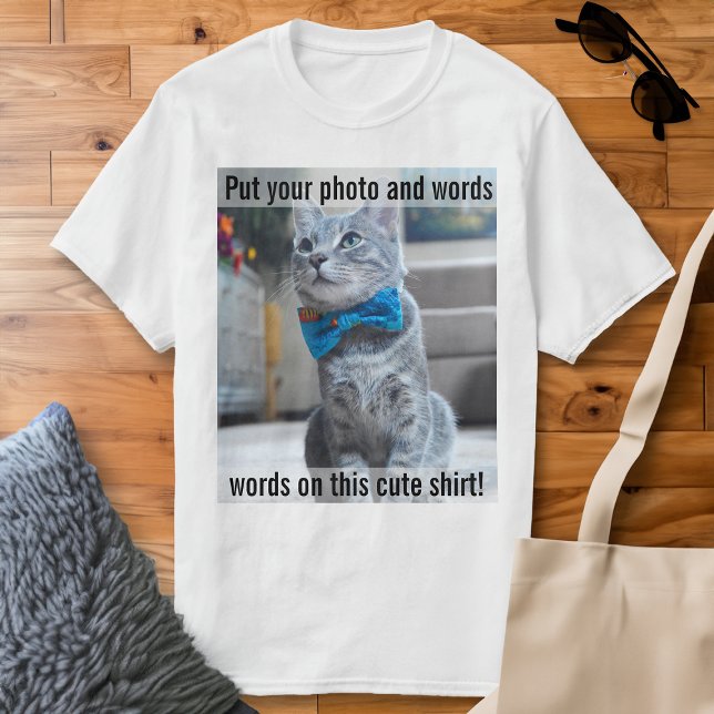 Pon tu foto y palabras en esta camiseta tan gracio (custom photo t-shirt)