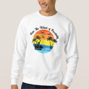 Pon tus velas, persigue tus sueños Sudadera con ca