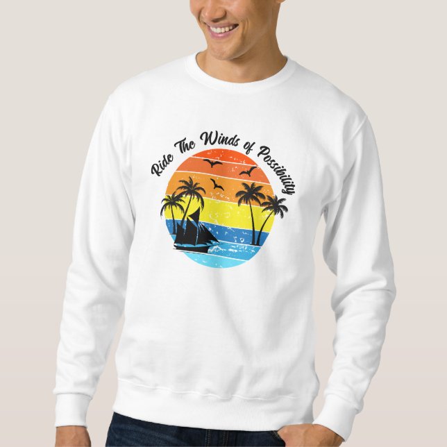 Pon tus velas, persigue tus sueños Sudadera con ca (Anverso)