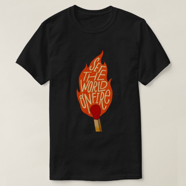 Poner El Mundo En El Fuego De La Camiseta (Diseño del anverso)