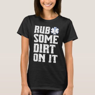 Ponte Un Poco De Tierra En Ella Camiseta Emt Ems P