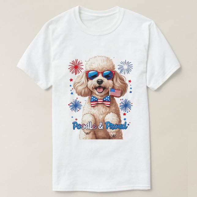 Poodle y Orgullo - camiseta de perro del 4 de juli (Diseño del anverso)