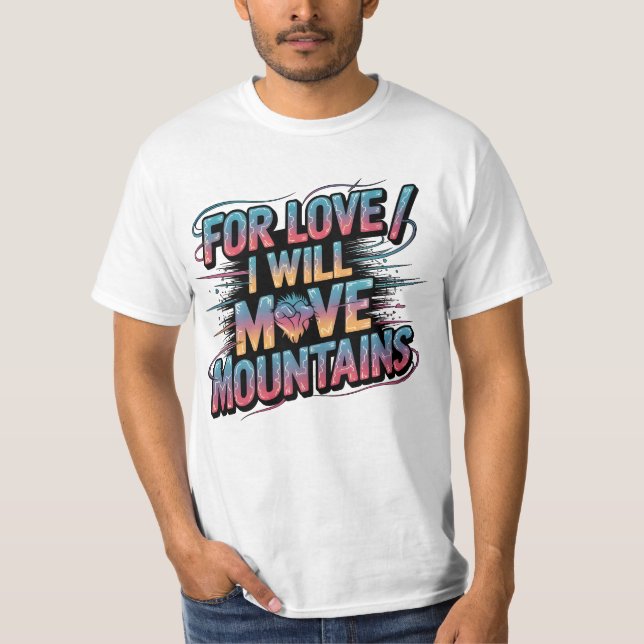 Por Amor Voy A Mover Montañas Camiseta Negrita (Anverso)