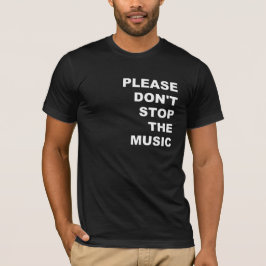 Por favor, no detengan la camiseta musical